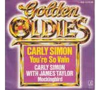CARLY SIMON - You´re So Vain/Mockingbird (7" Vinyl Single)(Golden Oldies)(Elektra ELK12476)