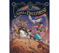 Carma de Portepoisse - Histoire complète