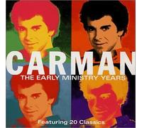 Carman - Early Ministry Years