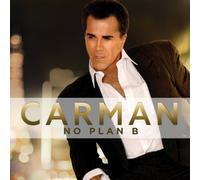 Carman - No Plan B