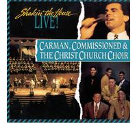 Carman Commissioned & Christ C – Shakin' The House.Live – CD