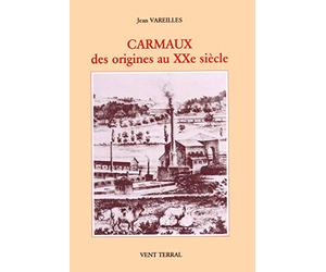 Carmaux: Des origines au XXe siècle