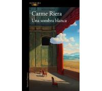 Carme Riera Una sombra blanca / A White Shadow (Poche)