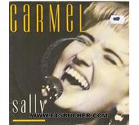 CARMEL (80'S FEMALE VOCAL) - Sally / Hymn of Love [Vinyle 45 tours 7"]