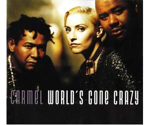 Carmel - World's Gone Crazy [Import]