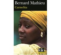 Carmelita Le sang du capricorne - Bernard Mathieu - Gallimard - Poche - Roman