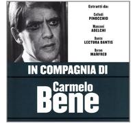 Carmelo Bene - in Compagnia