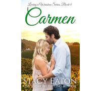 Carmen: A High School Sweethearts Second Chance Steamy Small-Town Big Family Romance