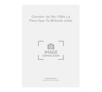 Carmen- Air No.11Bis La Fleur Que Tu M'Avais Jetee