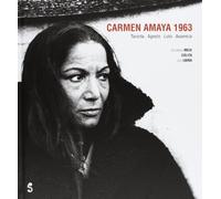 Carmen Amaya 1963: Taranta. Agosto. Luto. Ausencia