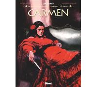 Clotilde Bruneau, Luc Ferry, Gianenrico Bonacorsi – Carmen – Bande dessinée cartonnée – Glénat