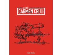Jean-Marc Lelong – Carmen cru : Intégrale Volume 1 (Tomes 1 à 4)