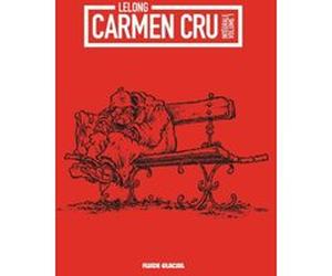 Carmen cru - Intégrale volume 01 Jean-Marc Lelong (Auteur)