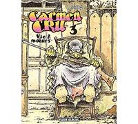 Carmen Cru - Tome 03 - Vie & moeurs
