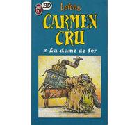 Carmen Cru. Tome 2
