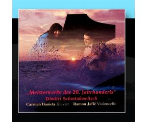 Carmen Daniela & Ramon Jaffé - Masterpieces Of The 20th Century: Dimitri Shostakovich