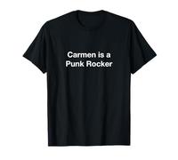 Carmen est Un Punk Rocker T-Shirt
