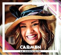Carmen - La Complicita' (Amici 2018) [Import]