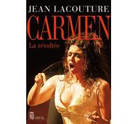 Carmen La révoltée - Jean Lacouture - Seuil - broché - Essai
