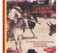 Carmen, L'Arlésienne - Suites d'Orchestre