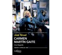Carmen Martín Gaite: Una biografía (XXXVII Premio Comillas 2025)