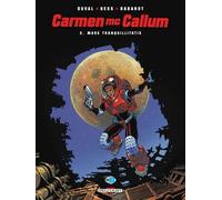 Carmen McCallum, tome 2 : Mare tranquillitatis