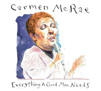 Carmen McRae - Everything A Good Man Needs