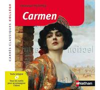Carmen - Mérimée - Edition pédagogique Collège - Carrés classiques Nathan