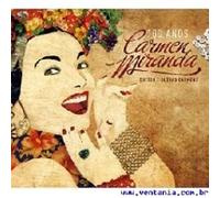 Carmen Miranda - 100 Anos Duetos E Outras Carmens