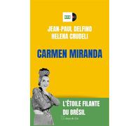 Carmen Miranda - L'étoile filante du Brésil - Jean-Paul Delfino - Istya & Cie - ebook (ePub) - Livre