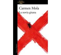 Carmen Mola La novia gitana / The Gypsy Bride (Poche) LA NOVIA GITANA