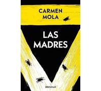 Carmen Mola Las madres: La novia gitana 4 (Best Seller, Band 4) (Poche)