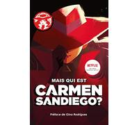 Carmen Sanediego: Mais qui est Carmen Sandiego?