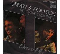 CARMEN & THOMPSON - No chance romance / Q minor seven / 102 993