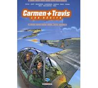 Carmen + Travis, les récits, tome 2