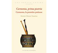 Carmenta, prima poetria. Carmenta, la première poétesse - Séverine Clément-Tarantino - La Vie des Classiques - broché - Méthode de langue