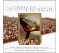 Carmichael - Crusade of a Lifetime: Tribute to Billy Graham