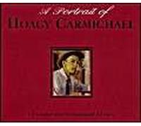 Carmichael Hoagy - A Portrait Of