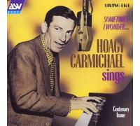 Carmichael, Hoagy - Sometimes I Wonder