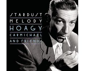 Carmichael Hoagy - Stardust Melody [Import]