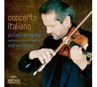 Giuliano Carmignola – Concerto Italiano – Deutsche Grammophon