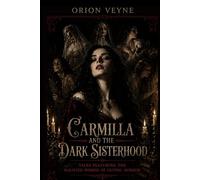 Carmilla and The Dark Sisterhood