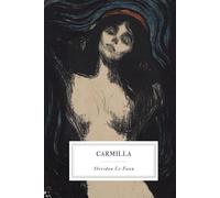 Carmilla - Die Vampirin von Karnstein: Der viktorianische Vampir-Klassiker aus der Steiermark