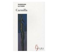 Carmilla - Joseph Sheridan Le Fanu - Zulma - broché - Roman