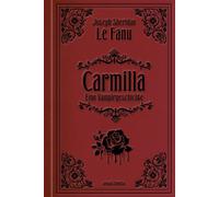 Carmilla - Joseph Thomas Sheridan Le Fanu - Anaconda Verlag - ebook (ePub) - Livre