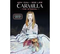 Carmilla Volume 3: The Eternal - Amy Chu - Berger Books - ebook (ePub illustré) - Livre