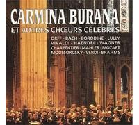 Artistes Divers - Carmina Burana & autres choeurs célèbres