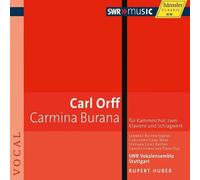 Carmina Burana : Verson Pour Solistes, Choeurs, 2 Pianos Et Percussion