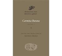 Carmina Burana Volume I David A Traill, (Auteur)