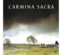 Carmina Sacra, l'Essentiel de la Musique Sacrée